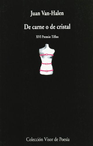 De carne o de cristal: 521 (Visor de Poesía)