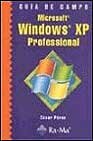 Guía de campo de Microsoft Windows XP Professional. (GUIA DE CAMPO)