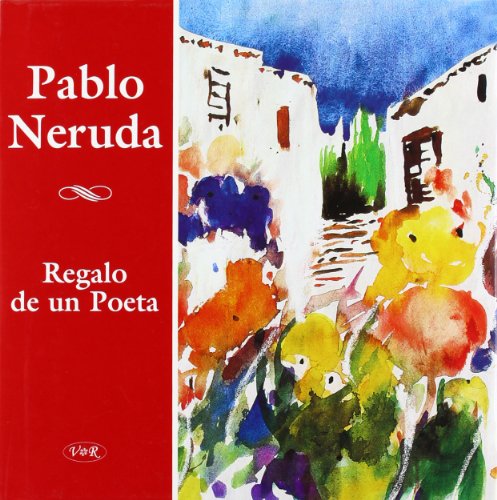 Regalo de un Poeta / A Gift From a Poet