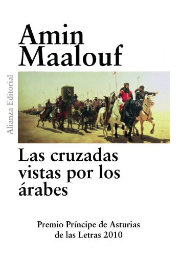 Las cruzadas vistas por los árabes (El Libro De Bolsillo - Granbolsillo)