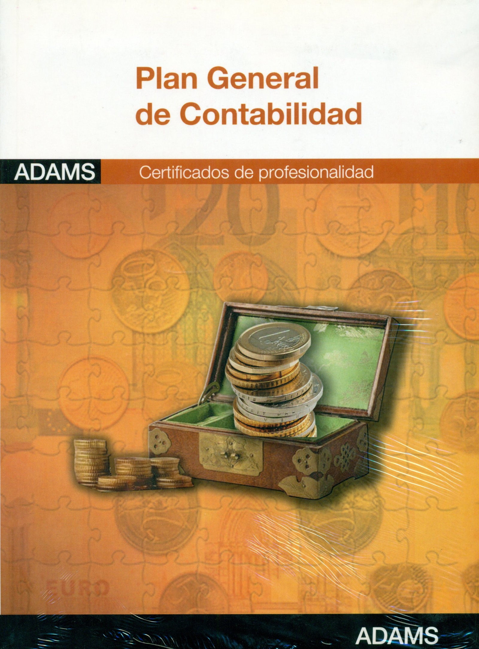 Plan General de Contabilidad: certificado de profesionalidad de actividades de gestión administrativa (O.VARIAS)