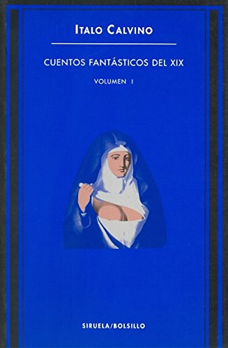 Cuentos Fantasticos del XIX - Volumen 1