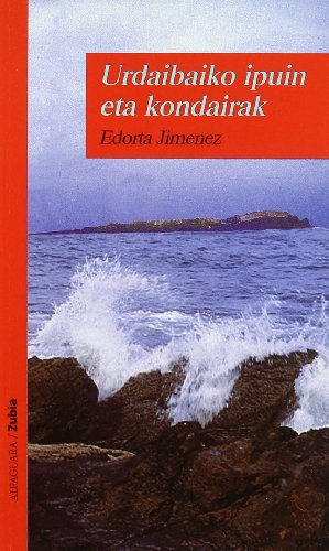 URDAIBAIKO IPUIN ETA KONDAIRAK - ZUBIA (LECTURAS)
