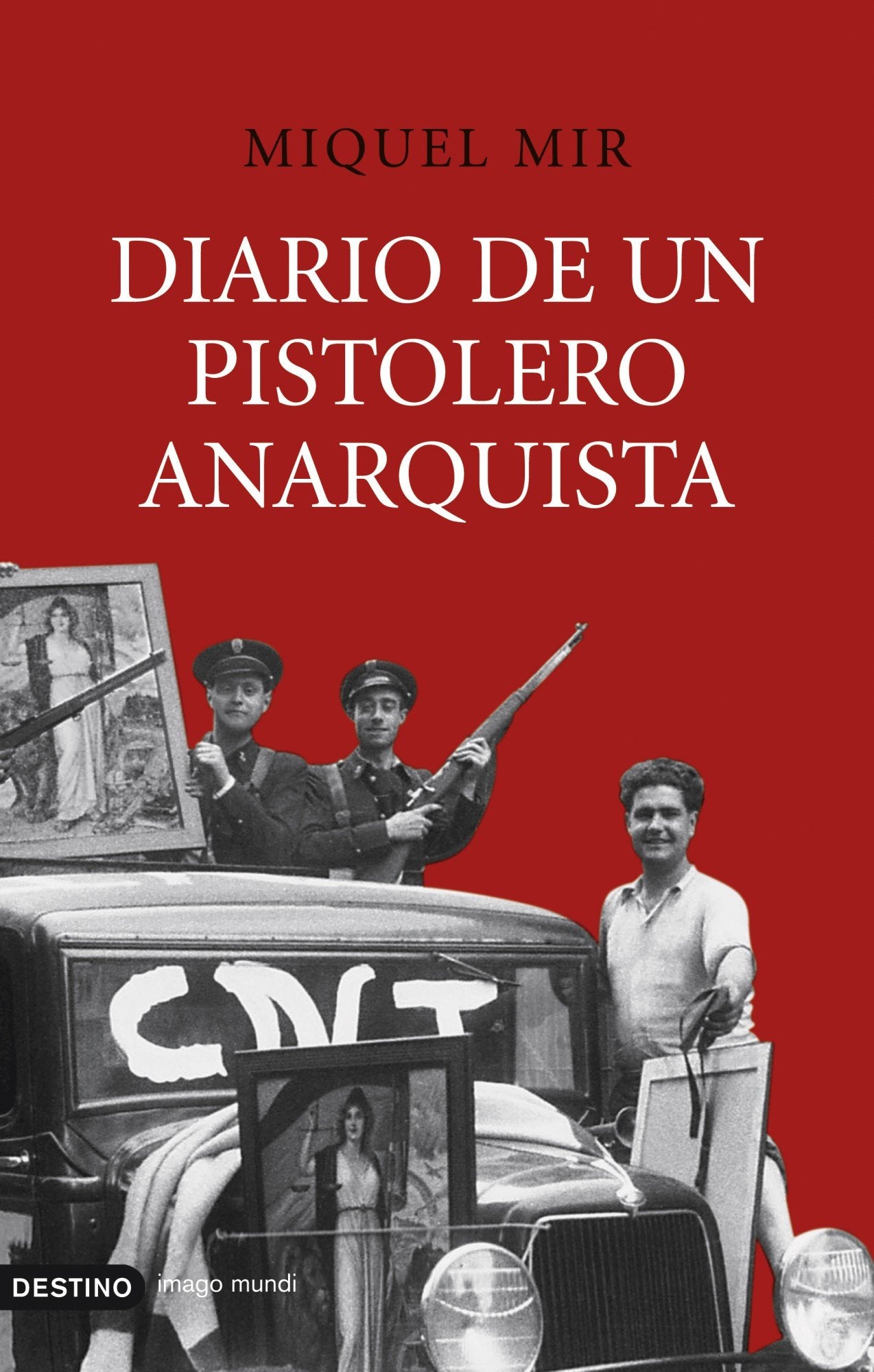 Diario de un pistolero anarquista: 1 (Imago Mundi)
