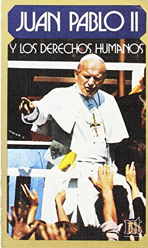 Juan Pablo II y los Derechos Humanos
