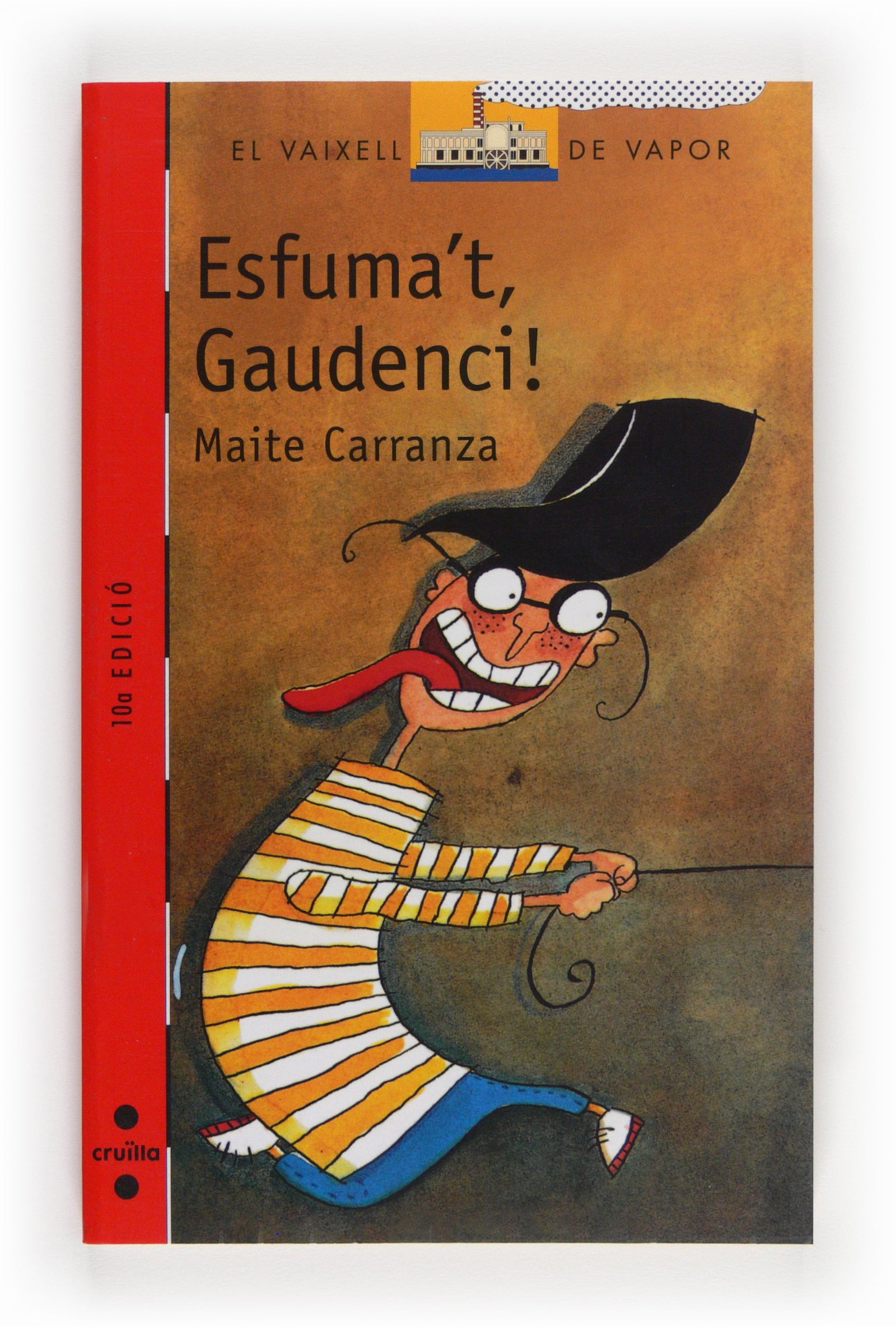 Esfuma't, Gaudenci!: 57 (El Barco de Vapor Roja)
