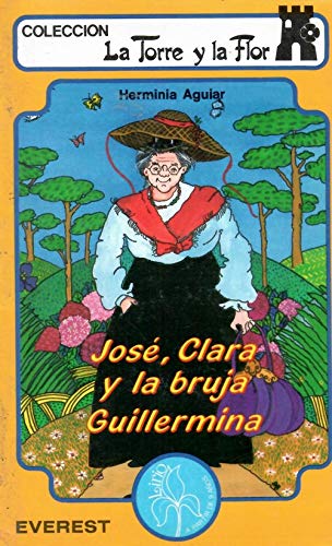 José, Clara y la bruja Guillermina