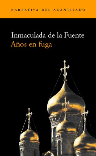 Años en fuga (Narrativa del Acantilado)