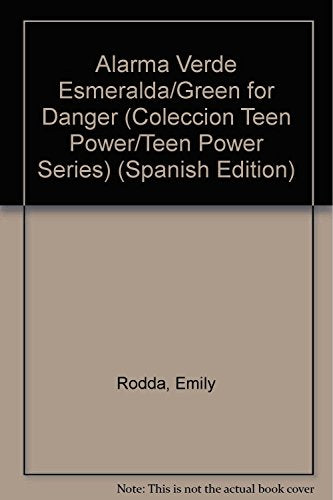 Alarma Verde Esmeralda/Green for Danger (Coleccion 