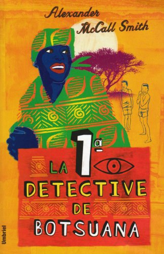 La 1ª detective de Botsuana (SIN COLECCION)