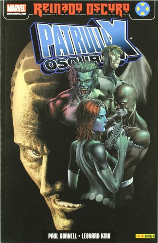 PATRULLA-X OSCURA. VIAJE AL CENTRO DEL DUENDE (REINADO OSCURO)