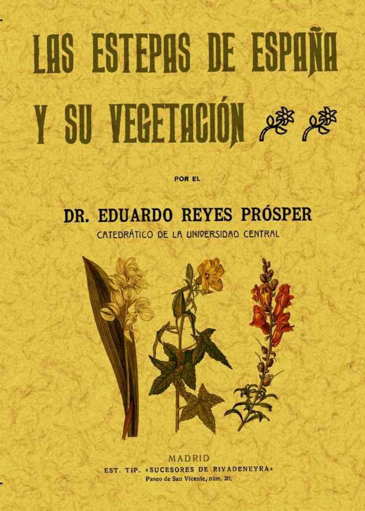 Las Estepas de España y Su Vegetación (SIN COLECCION)