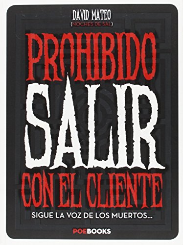 PROHIBIDO SALIR CON EL CLIENTE