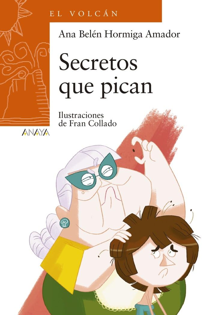 Secretos que pican (LITERATURA INFANTIL - El Volcán (Canarias))