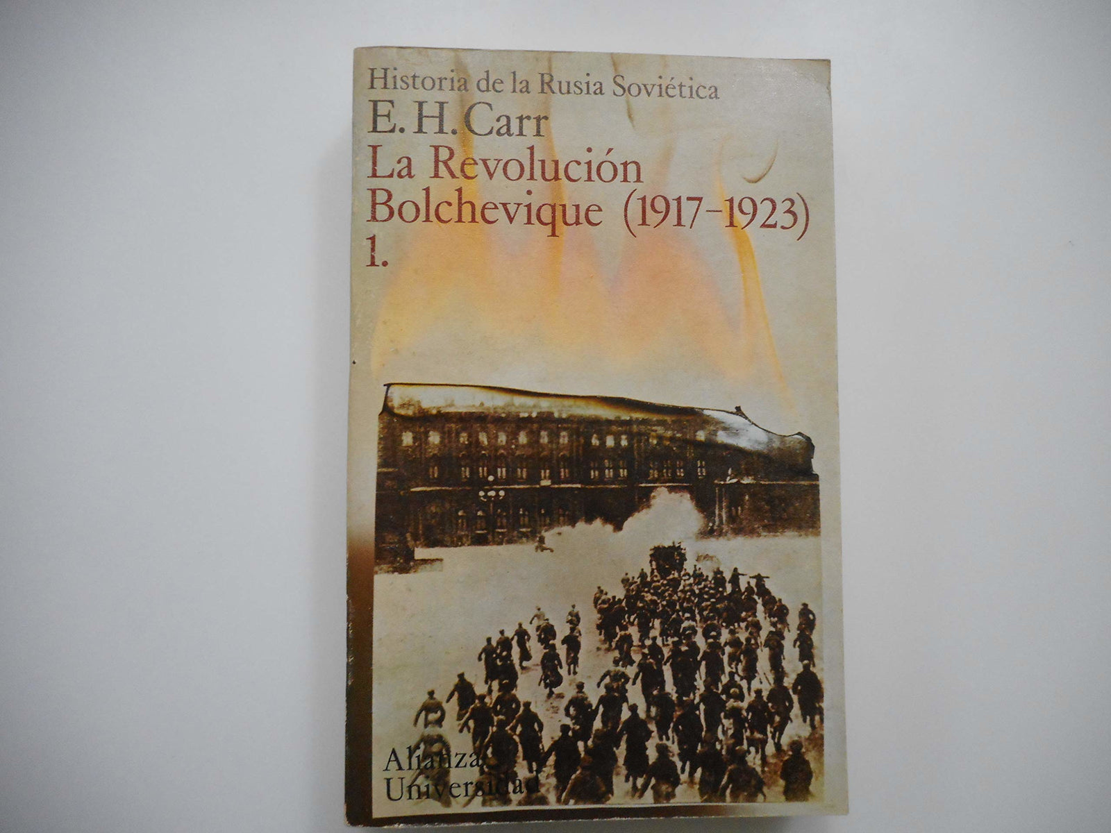 La revolucion bolchevique (1917-1923): la conquista .. (historia de la Rusia sovietica , t.1, vol.1)