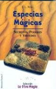 Especies mágicas : secretos, poderesy virtudes (La Otra Magia)