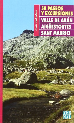 50 paseos y excursiones Valle de aran