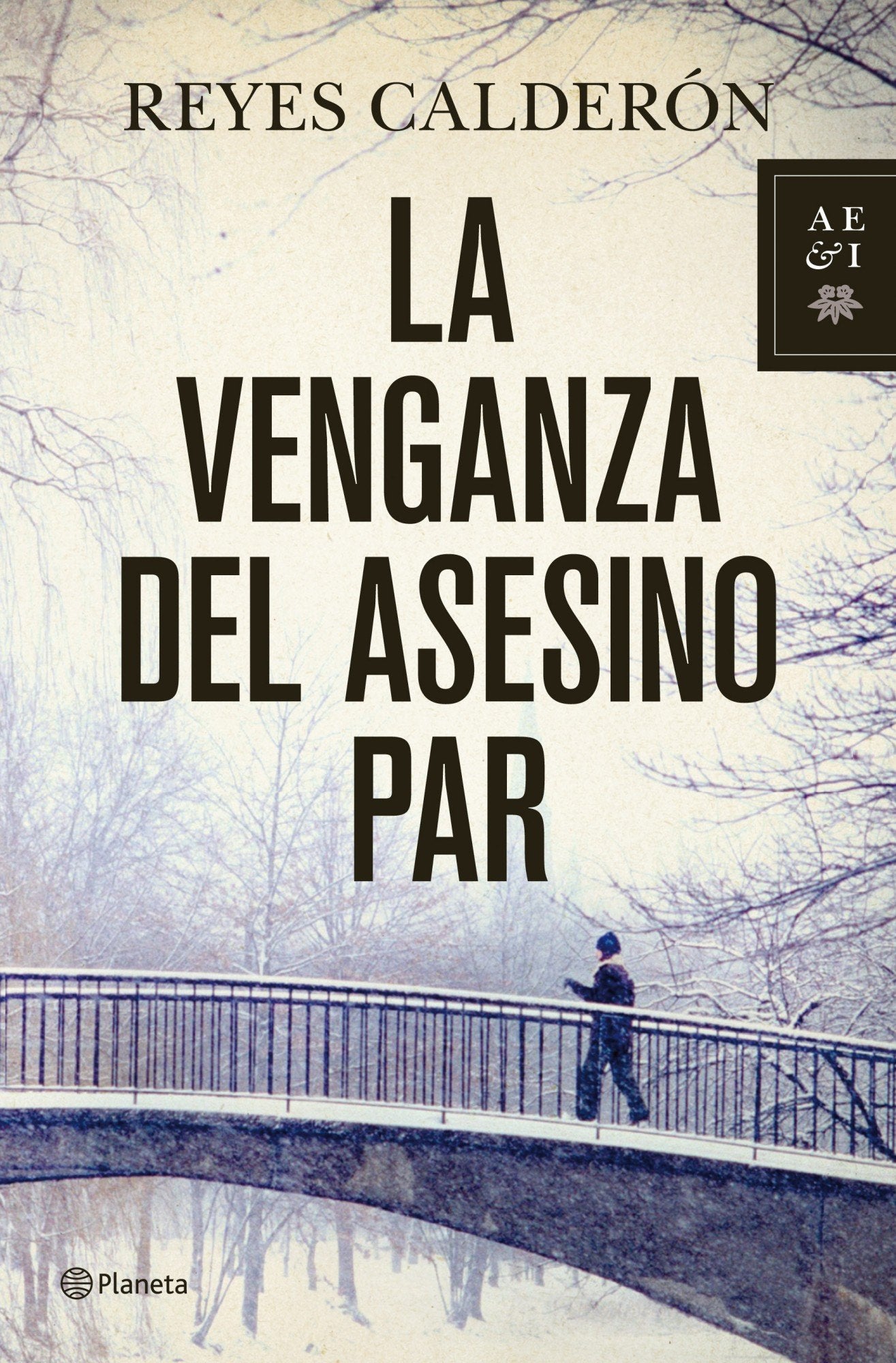 La venganza del asesino par (Autores Españoles e Iberoamericanos)