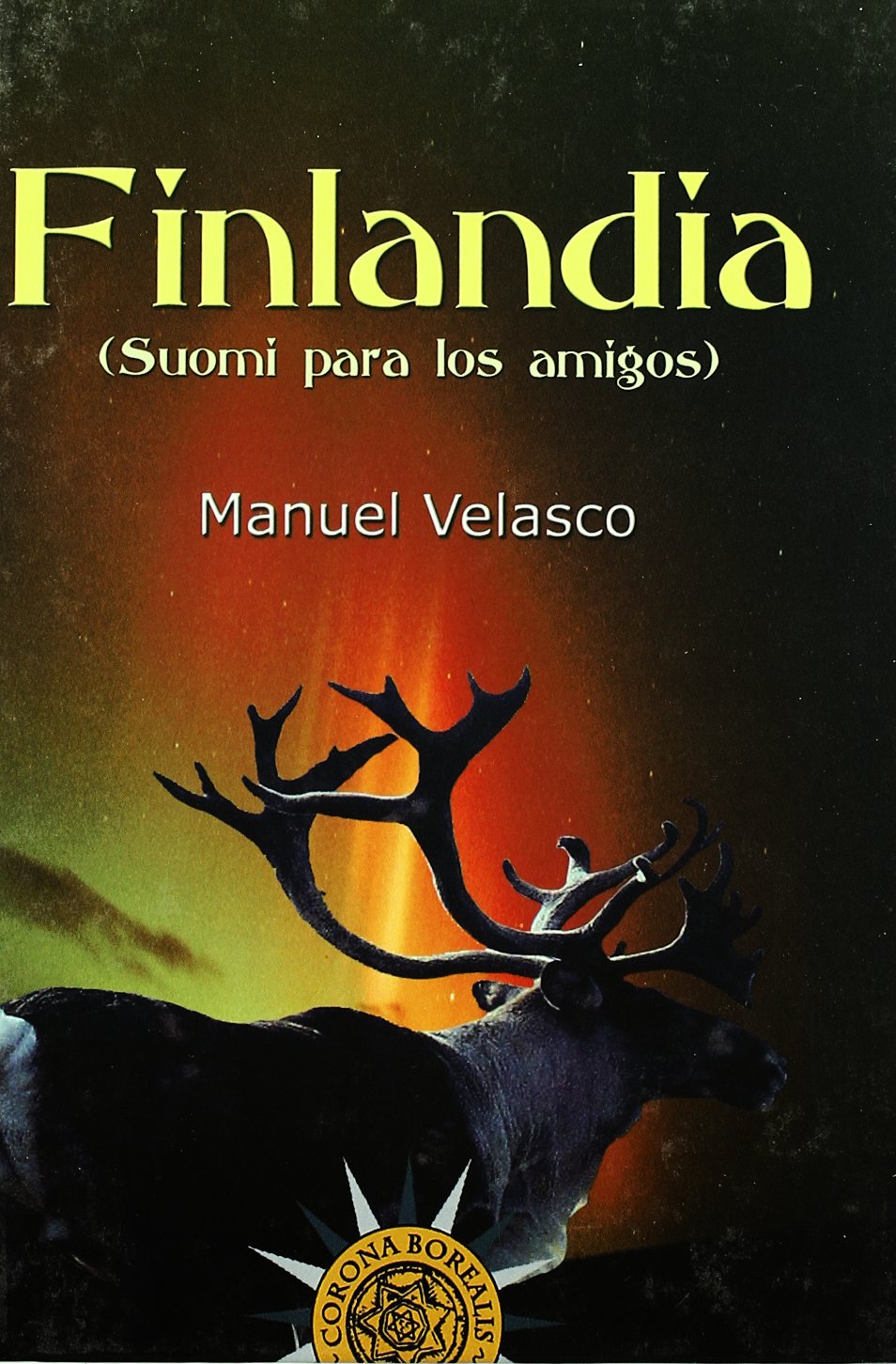 Finlandia, Suomi Para Los Amigos