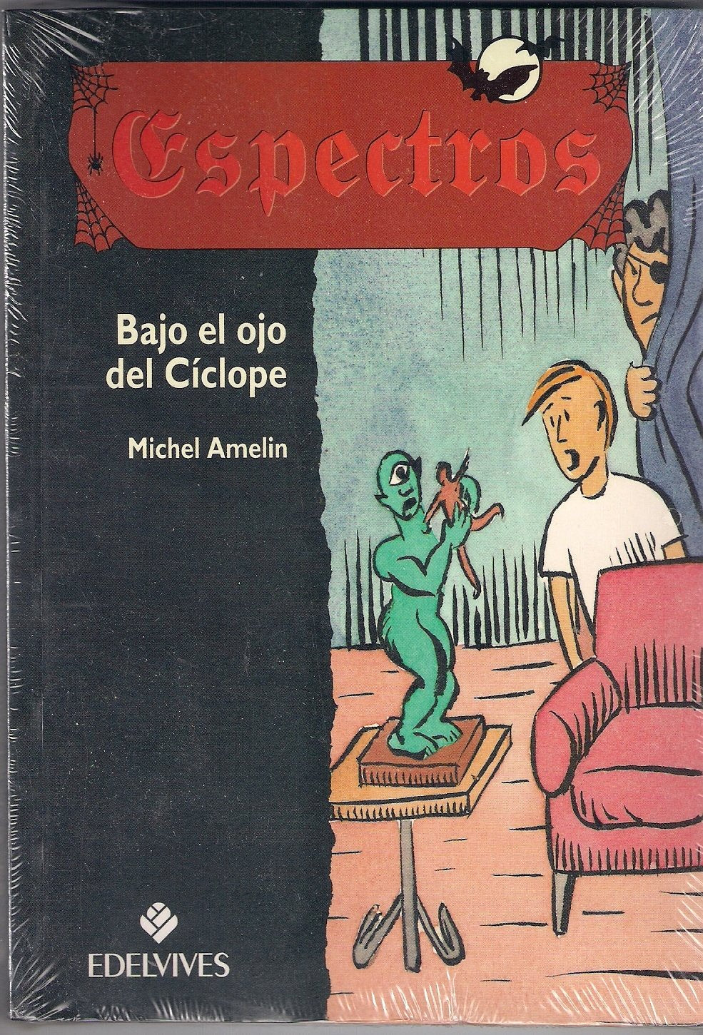 Bajo el ojo del cíclope - Espectros