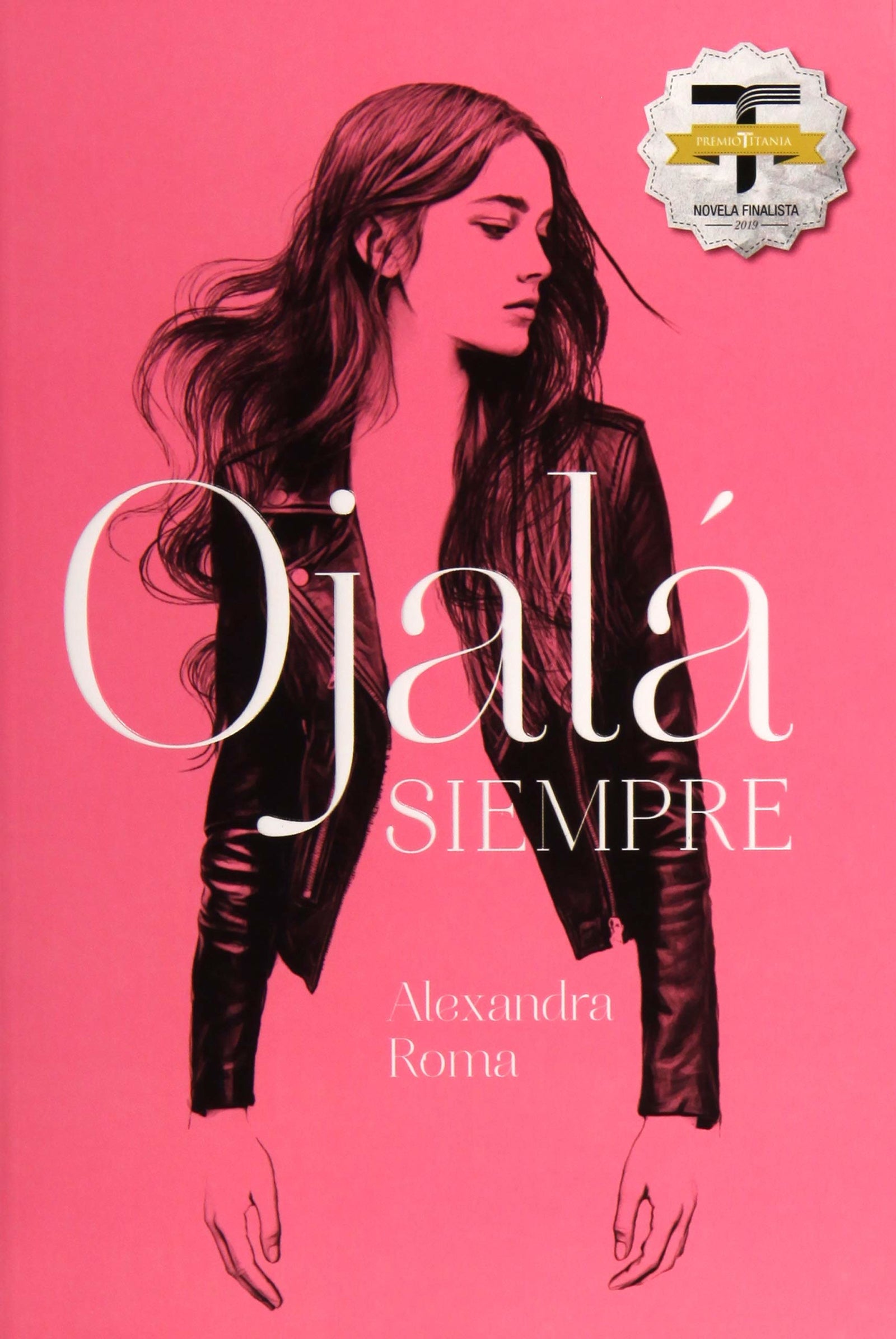 Ojalá siempre (Titania fresh)