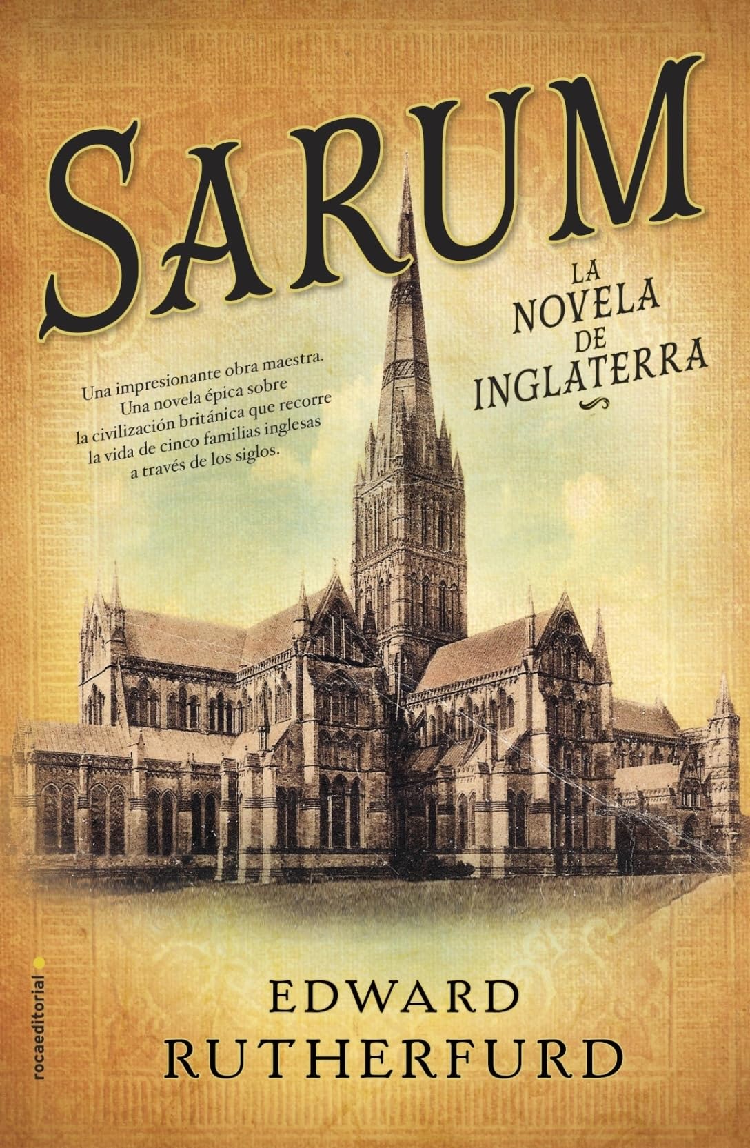 Sarum. La novela de Inglaterra: La novela de Inglaterra (Novela histórica)
