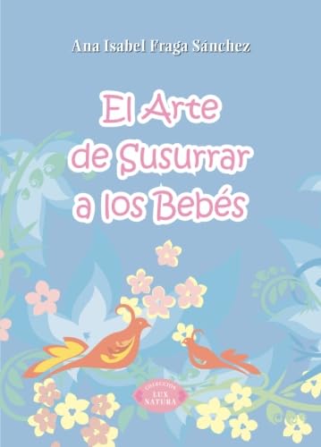 El arte de susurrar a los bebes