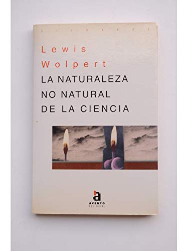 Naturaleza no natural de la ciencia, la