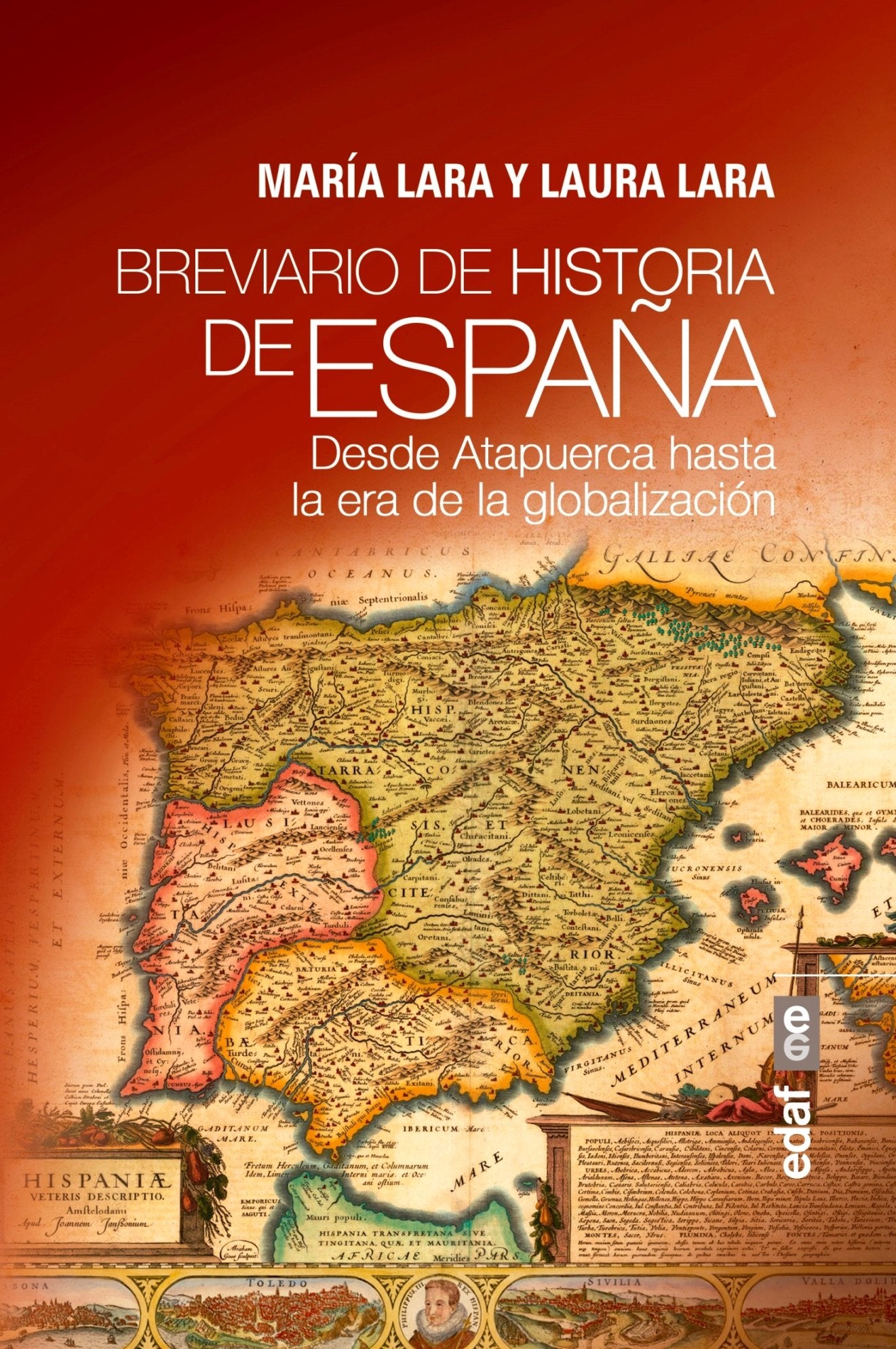 Breviario de historia de España. Desde Atapuerca hasta la era de la globalizació: Desde Atapuerca hasta la era de la globalización (Clío crónicas de la historia)