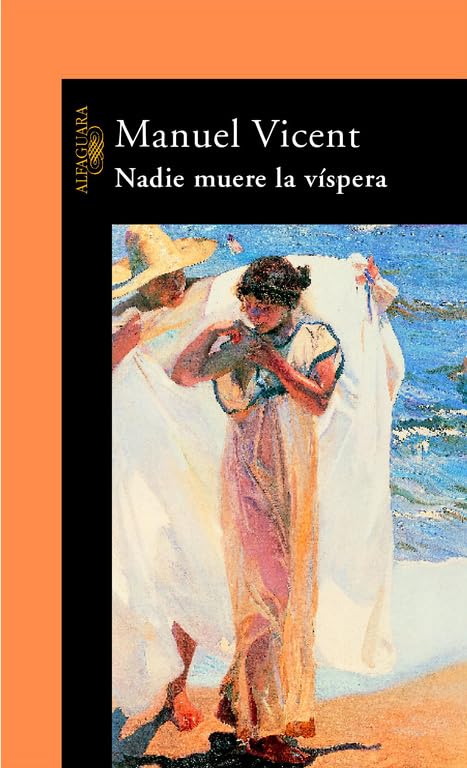 Nadie muere la víspera (Hispánica)