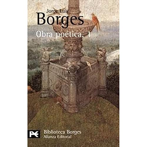 Obra poética, 1 (1923-1929) (El Libro De Bolsillo - Bibliotecas De Autor - Biblioteca Borges)