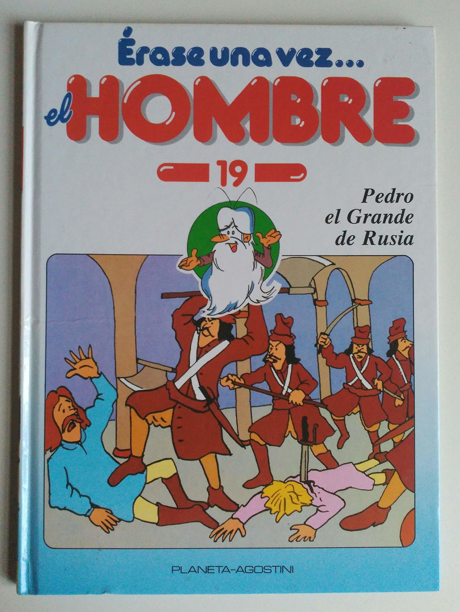 Pedro el Grande de Rusia (Érase una vez el Hombre)