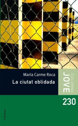 La ciutat oblidada (COL.LECCIO JOVE)