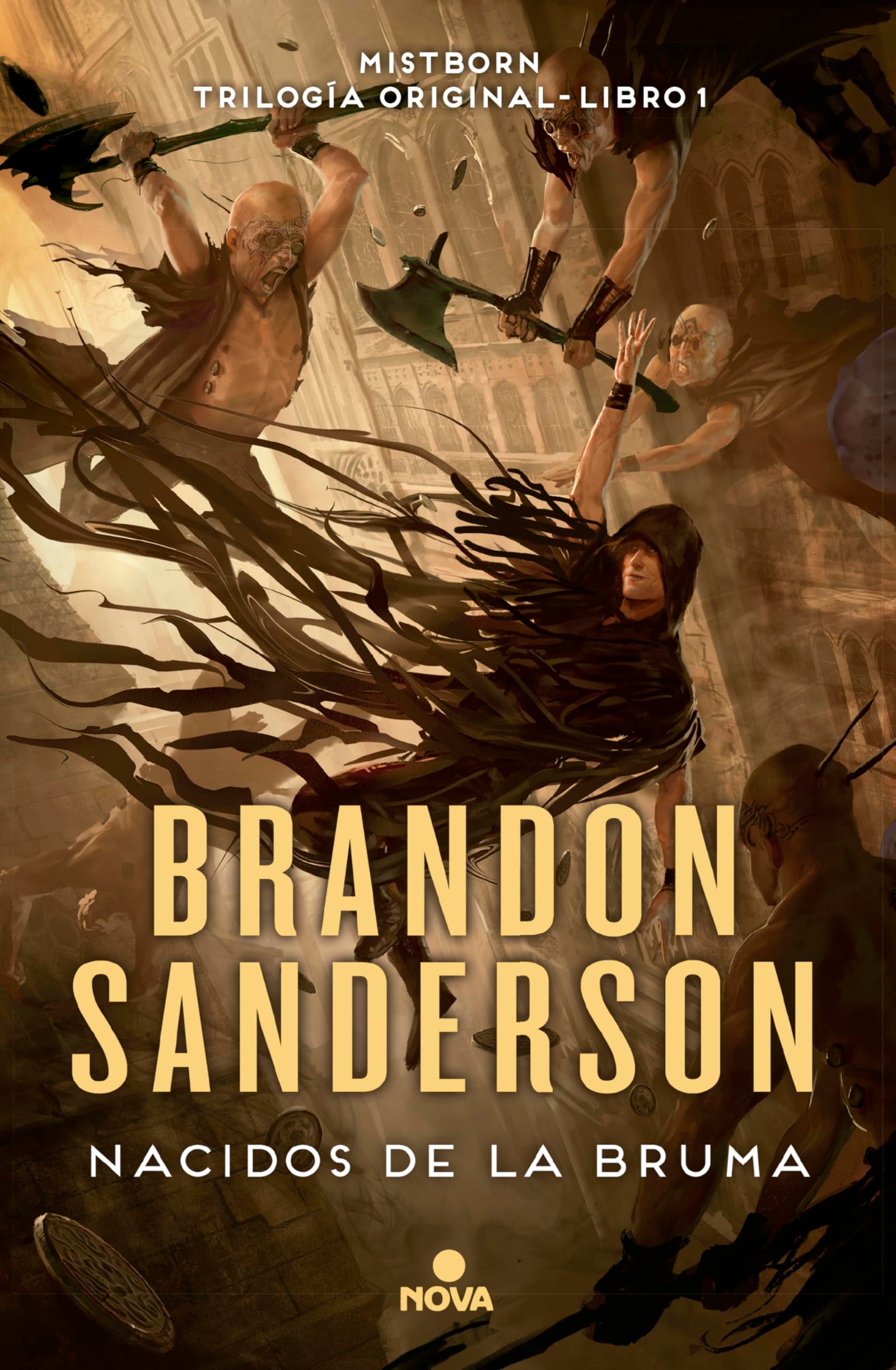 Nacidos de la Bruma (Trilogía Original Mistborn 1): El Imperio Final (Nova)