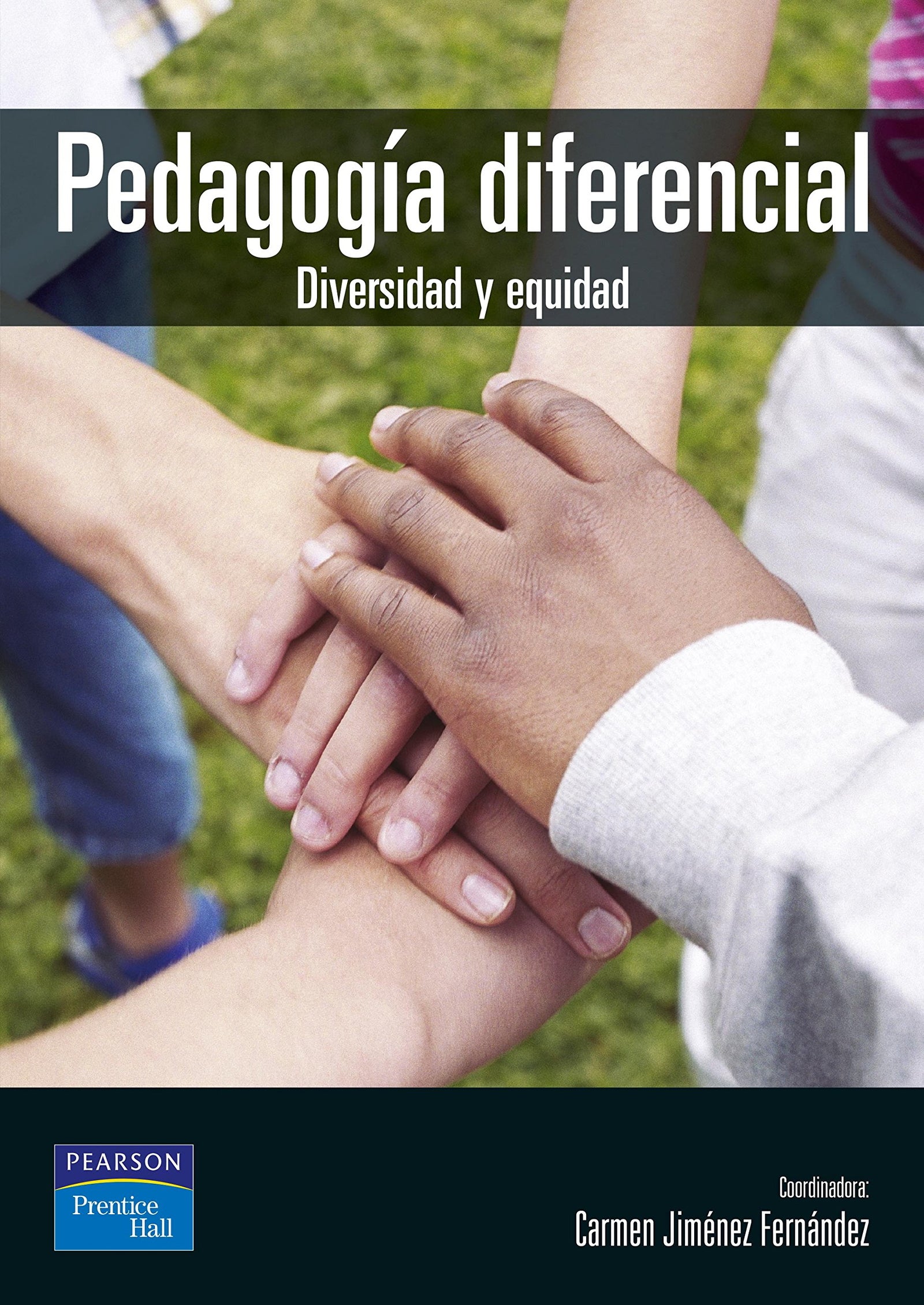 Pedagogía diferencial y de la diversidad: Diversidad y equidad (SIN COLECCION)