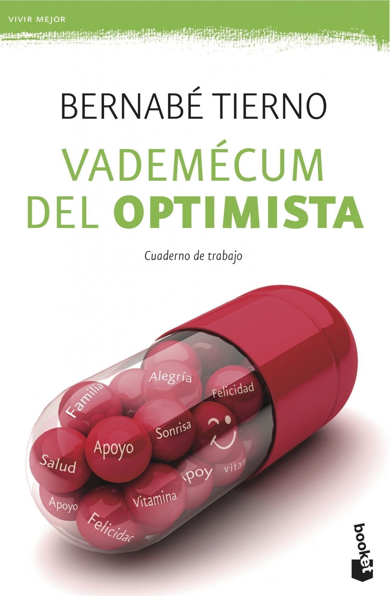 Vademécum del optimista. Cuaderno de trabajo (Prácticos siglo XXI)