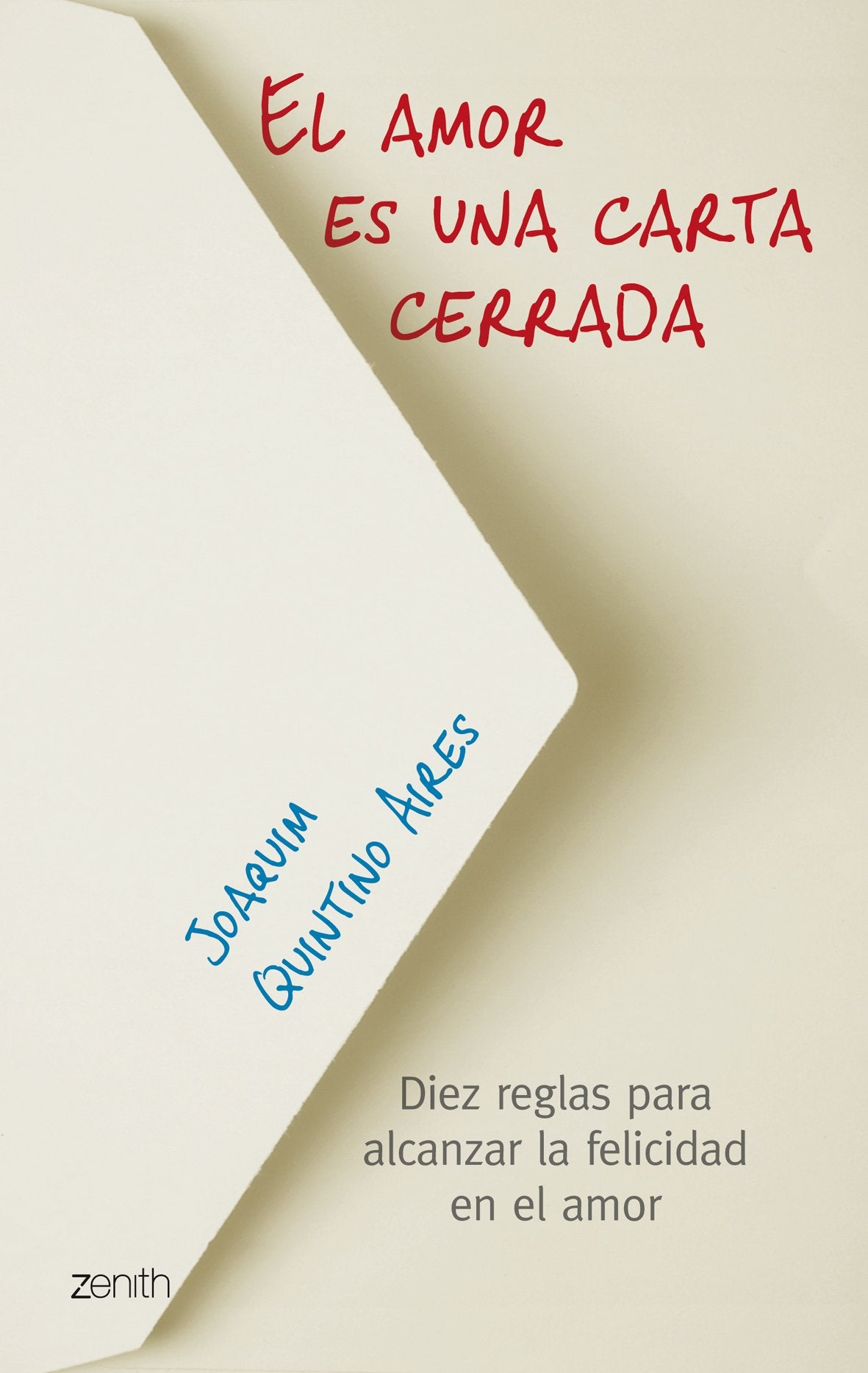 El amor es una carta cerrada: 1 (Autoayuda y superación)