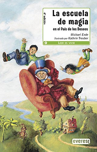 La escuela de magia en el País de los Deseos (Leer es vivir)
