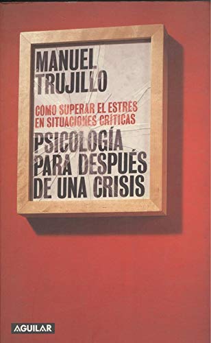 Psicologia para despues de una crisis