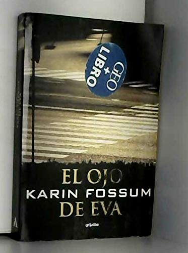 OJO DE EVA-GRIJALBO (NOVELA DE INTRIGA)