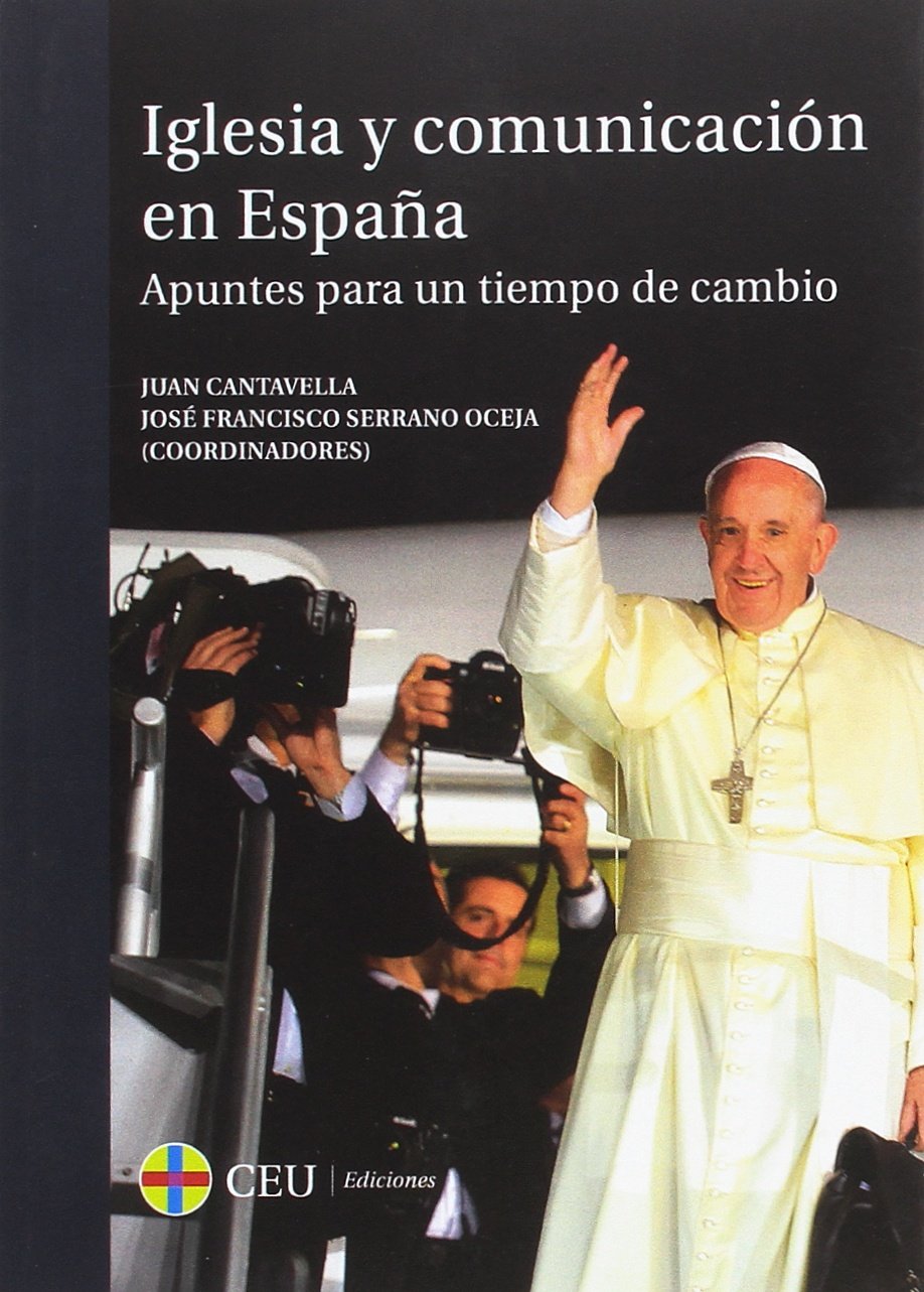 Iglesia y comunicación en España: Apuntes para un tiempo de cambio: 59 (General)