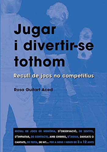 Jugar i divertir-se tothom
