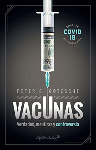Vacunas: Verdades, mentiras y controversias (Ensayo)