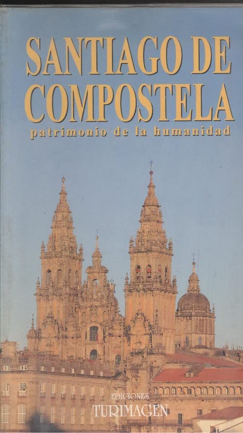 Santiago de compostela, patrimoniode la humanidad