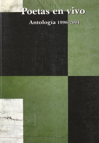 Poetas en vivo : antología 1996-2001