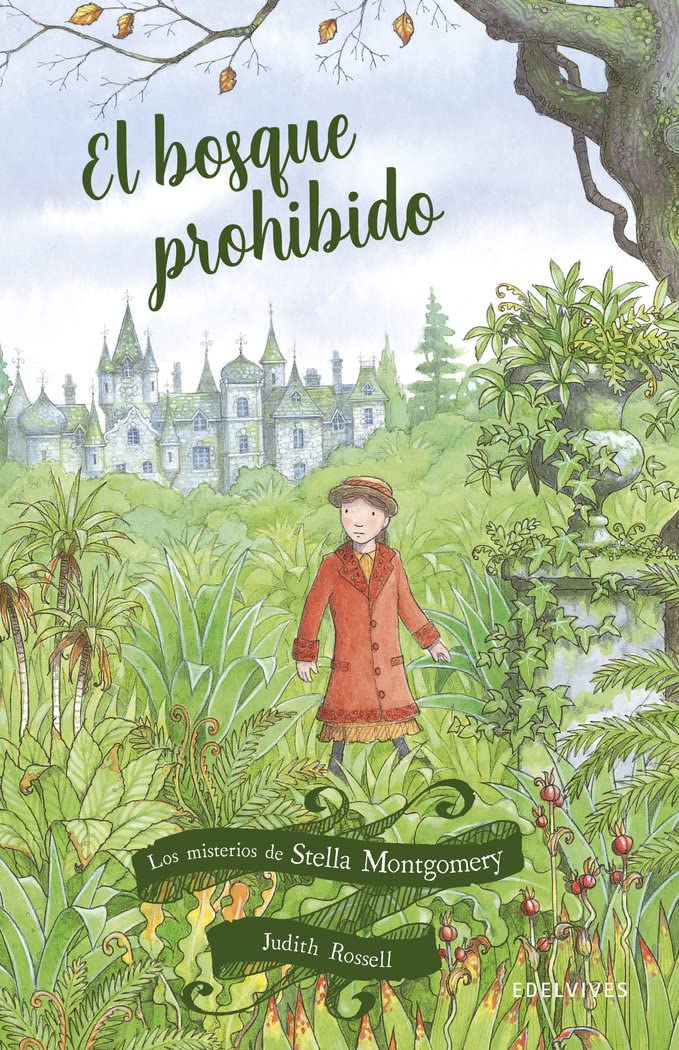 El bosque prohibido: 2 (Los misterios de Stella Montgomery)
