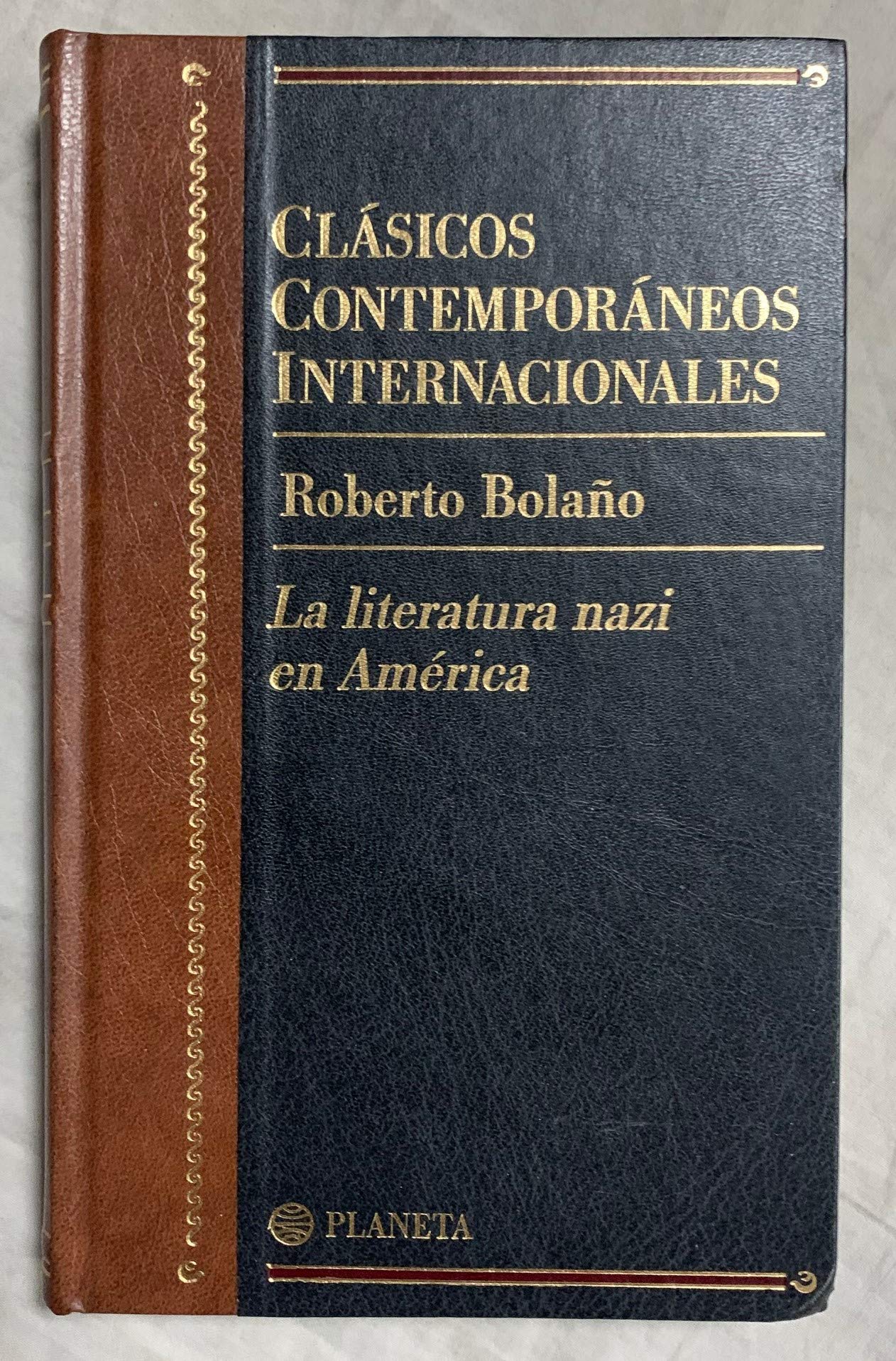 La literatura nazi en América (clasicos contemporaneos internacionales
