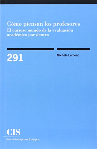 Cómo piensan los profesores: el curioso mundo de la evaluación académica por dentro