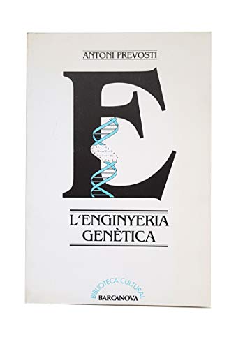 Enginyeria genètica, l'