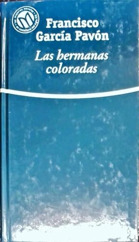 Las Hermanas Coloradas (Las Mejores Novelas en Castellano del Siglo XX)